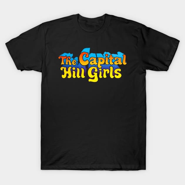 The Capital Hill Girls T-Shirt by The Daily Ghost